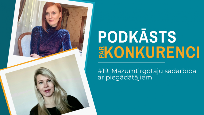 podkāsts par konkurenci ar galveno mazumtirdzniecības eksperti Sanitu Uljani