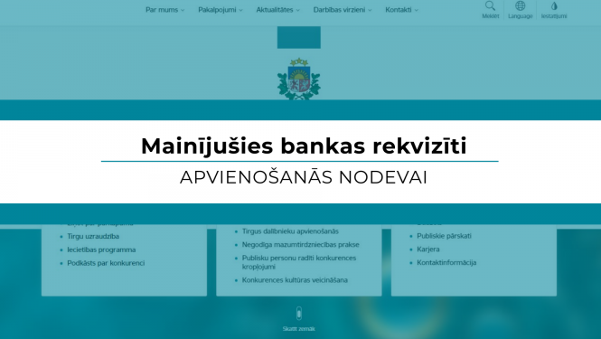 Konkurences padomei no 2021.gada janvāra ir mainījušies bankas rekvizīti apvienošanās nodevas iemaksai