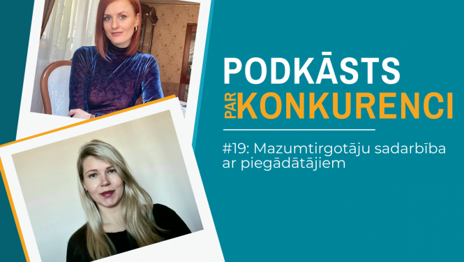 podkāsts par konkurenci ar galveno mazumtirdzniecības eksperti Sanitu Uljani