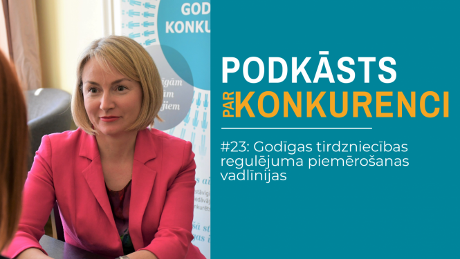podkāsts par godīgas tirdzniecības regulējuma piemērošanas vadlīnijām