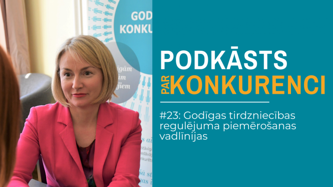podkāsts par godīgas tirdzniecības regulējuma piemērošanas vadlīnijām