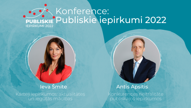  Konkurences veicināšanas nodaļas vadītājs Antis Apsītis un Aizliegtu vienošanos departamenta direktore Ieva Šmite piedalās publisko iepirkumu konferencē