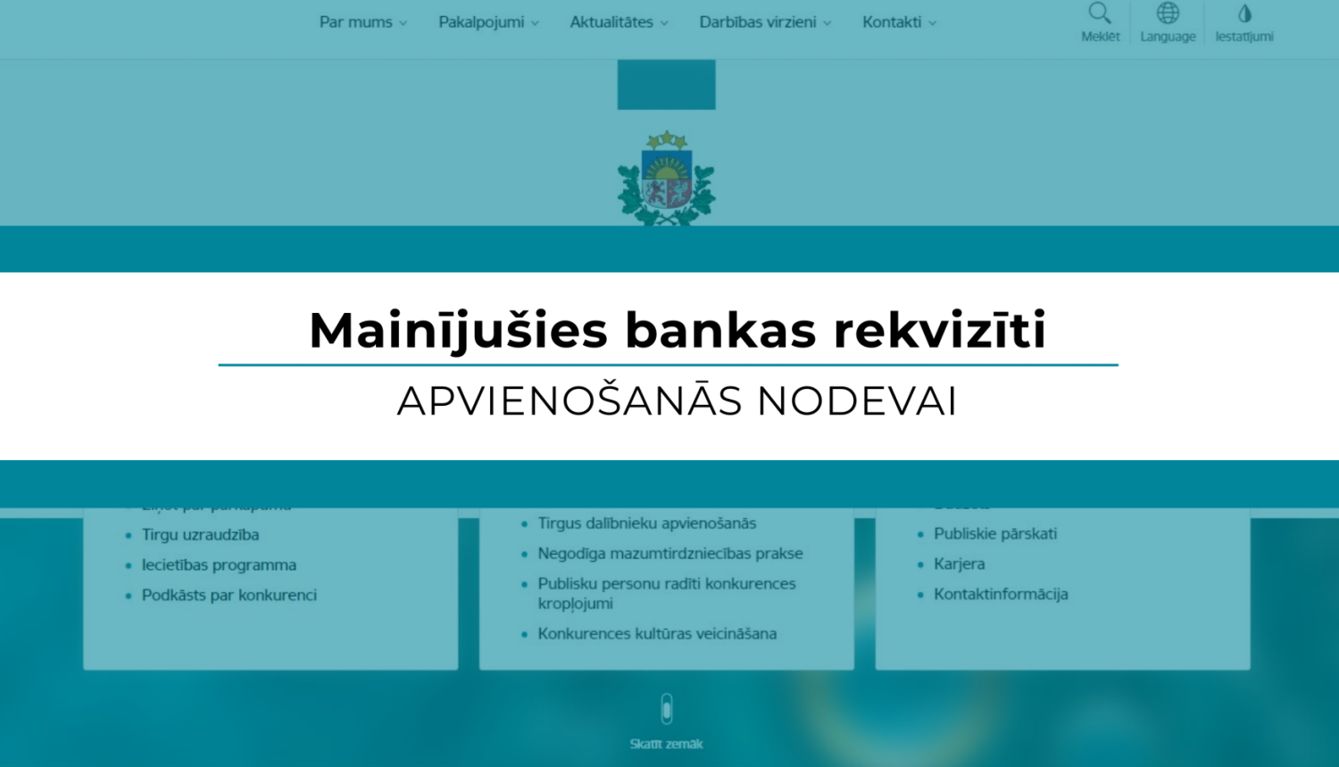 Konkurences padomei no 2021.gada janvāra ir mainījušies bankas rekvizīti apvienošanās nodevas iemaksai